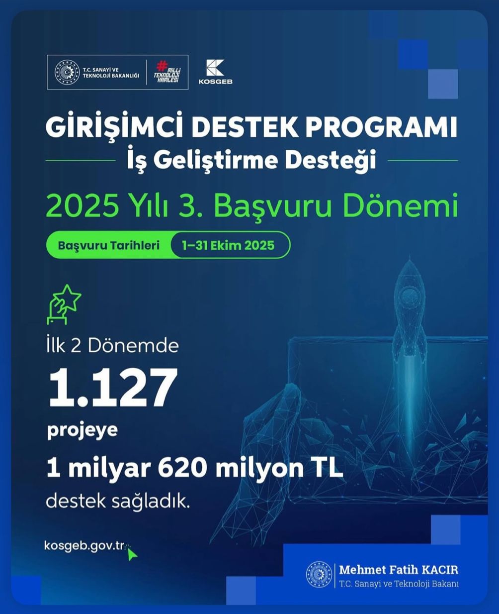 KOSGEB - Girişimci Destek Programı  İş Geliştirme Desteği 2025 Yılı 3. Dönem Başvuruları Başlamıştır.