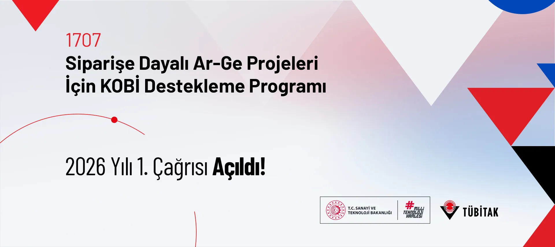 1707 Siparişe Dayalı Ar-Ge Çağrısı  Başladı